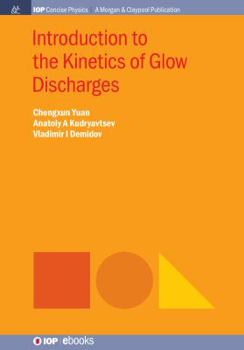 Paperback Introduction to the Kinetics of Glow Discharges Book