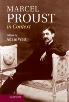 Marcel Proust in Context - Book  of the Literature in Context