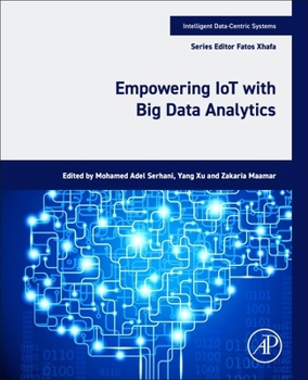 Paperback Empowering Iot with Big Data Analytics Book