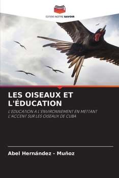 Les Oiseaux Et l'Éducation (French Edition)