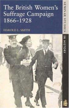 Paperback The British Women's Suffrage Campaign, 1866-1928 Book