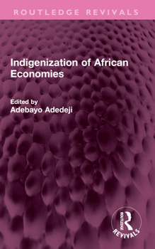 Paperback Indigenization of African Economies Book