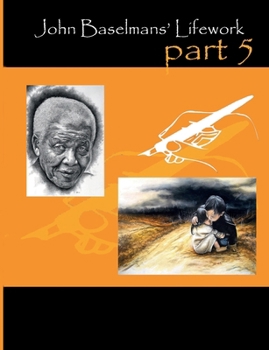 Paperback John Baselmans' Lifework (Part 5) Book