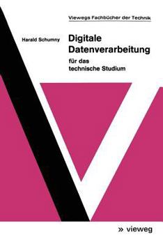 Paperback Digitale Datenverarbeitung Für Das Technische Studium [German] Book