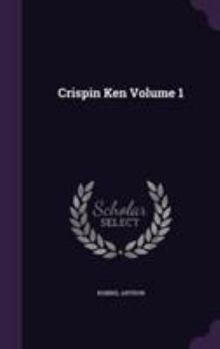Hardcover Crispin Ken Volume 1 Book