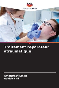 Paperback Traitement réparateur atraumatique [French] Book