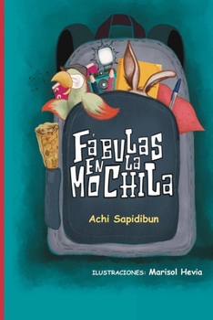 Paperback Fábulas En La Mochila [Spanish] Book