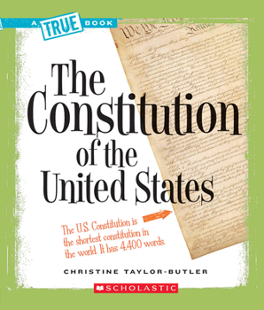 The Constitution of the United States - Book  of the A True Book