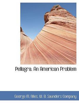 Paperback Pellagra. an American Problem Book