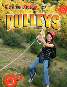 Hardcover Get to Know Pulleys Book