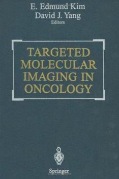 Hardcover Targeted Molecular Imaging in Oncology Book