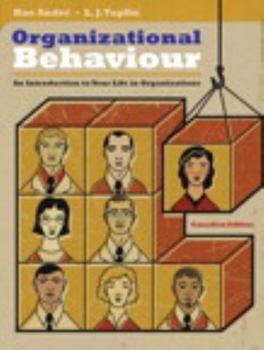 Misc. Supplies Organizational Behaviour: An Introduction to Your Life in Organizations, First Canadian Edition with MyManagementLab Book