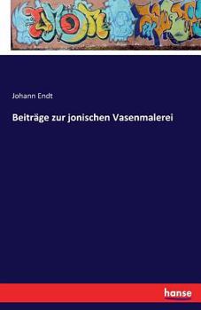 Paperback Beiträge zur jonischen Vasenmalerei [German] Book