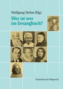 Paperback Wer Ist Wer Im Gesangbuch? [German] Book