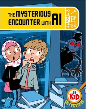 Paperback Kid Detectives: The Mysterious Encounter with AI Book