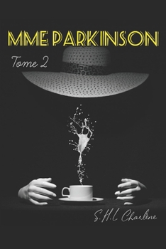 Paperback Mme Parkinson: Tome 2 [French] Book