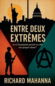 Paperback Entre Deux Extrêmes [French] Book
