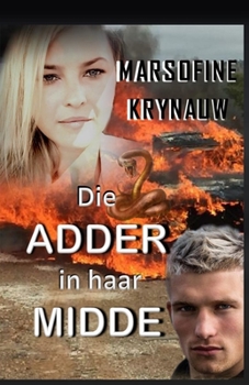 Paperback Die Adder in haar Midde [Afrikaans] Book