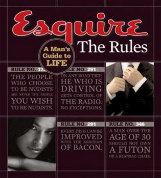 Hardcover Esquire: The Rules: A Man's Guide to Life Book