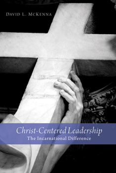 Paperback Christ-Centered Leadership Book