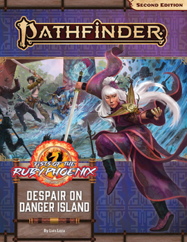 Paperback Pathfinder Adventure Path: Despair on Danger Island (Fists of the Ruby Phoenix 1 of 3) (P2) Book