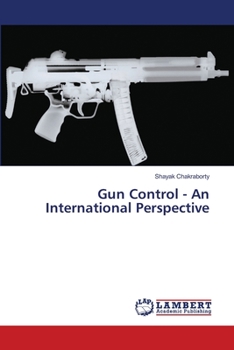 Paperback Gun Control - An International Perspective Book