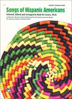 Paperback Songs of Hispanic Americans: Teacher's Book (Spanish, English Language Edition), Book & Cassette (Spanish Edition) Book