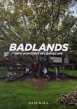 Paperback Badlands: New Horizons in Landscape Book