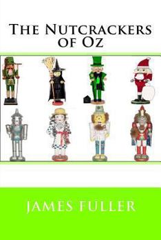 Paperback The Nutcrackers of Oz Book