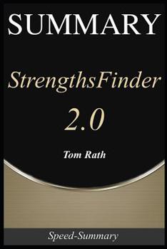 Paperback Summary: 'StrengthsFinder 2.0' A Comprehensive Summary of the Book