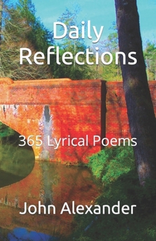 Paperback Daily Reflections: 365 Lyrical Poems Book