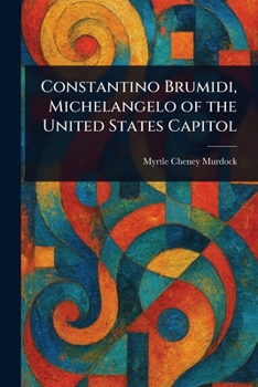 Paperback Constantino Brumidi, Michelangelo of the United States Capitol Book