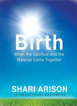 Hardcover Birth: When the Spiritual and the Material Come Together Book