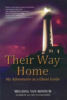 Paperback Their Way Home: My Adventures as a Ghost Guide Book