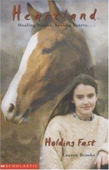 Holding Fast - Book #16 of the Heartland