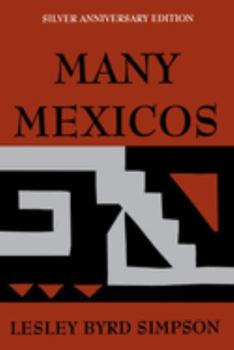 Paperback Many Mexicos: Fourth Edition Revised (Silver Anniversary Edition) Book