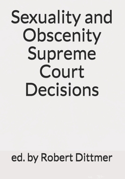 Paperback Sexuality and Obscenity Supreme Court Decisions Book