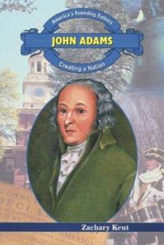 Library Binding John Adams: Creating a Nation Book