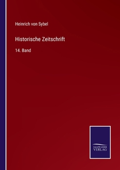 Paperback Historische Zeitschrift: 14. Band [German] Book