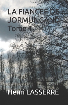 LA FIANCEE DE JORMUNGAND Tome 1