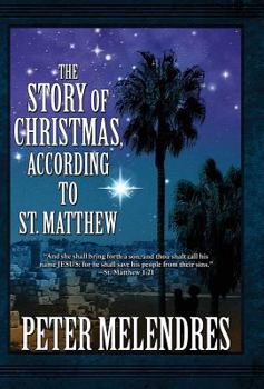 The Story of Christmas, According to St. Matthew