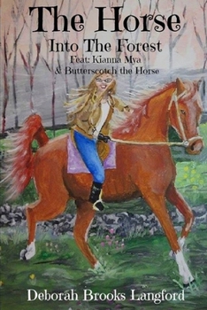 Paperback The Horse Into the Forest Book