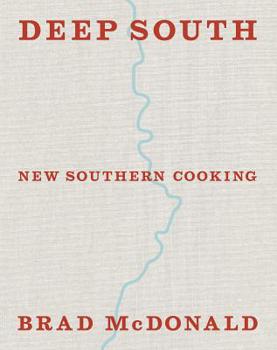 Hardcover Deep South: New Southern Cooking Book
