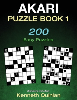 Paperback Akari Puzzle Book 1: 200 Easy Puzzles Book