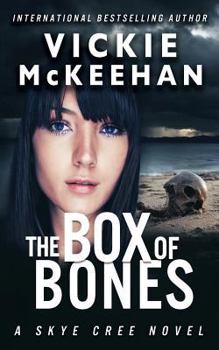 The Box of Bones - Book #3 of the Skye Cree