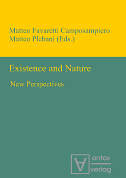 Hardcover Existence and Nature: New Perspectives Book