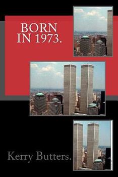 Paperback Born in 1973.Birthday Nostalgia. Book