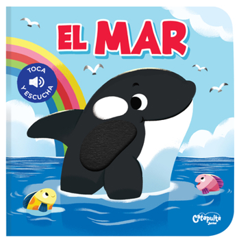 Board book Toca Y Escucha - El Mar [Spanish] Book