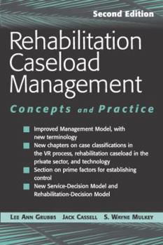 Rehabilitation Caseload Management: Concepts And Practice (Spring Series on Rehabilitation)