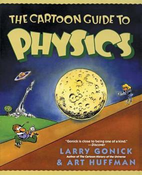 Paperback The Cartoon Guide to Physics Book